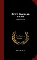 How to Become an Author A Practical Guide