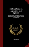 Milton's Samson Agonistes and Lycidas