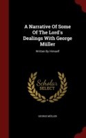 Narrative of Some of the Lord's Dealings with George Muller