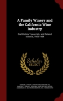Family Winery and the California Wine Industry