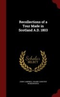 Recollections of a Tour Made in Scotland A.D. 1803