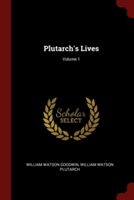 Plutarch's Lives; Volume 1