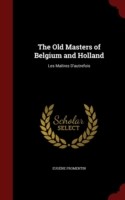 Old Masters of Belgium and Holland