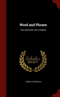 Word and Phrase True and False Use in English