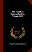 Canadian Banking System, Volume 5635