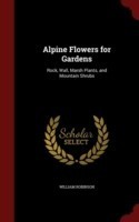 Alpine Flowers for Gardens