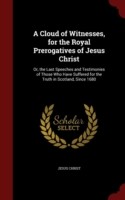 Cloud of Witnesses, for the Royal Prerogatives of Jesus Christ