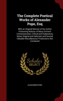 Complete Poetical Works of Alexander Pope, Esq