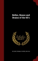 Belles, Beaux and Brains of the 60's