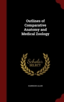 Outlines of Comparative Anatomy and Medical Zoology