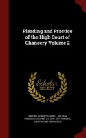 Pleading and Practice of the High Court of Chancery Volume 2