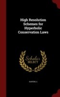 High Resolution Schemes for Hyperbolic Conservation Laws