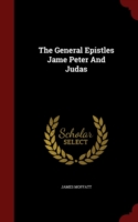 General Epistles Jame Peter and Judas