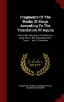 Fragments of the Books of Kings According to the Translation of Aquila