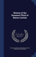 History of the Dunmow Flitch of Bacon Custom