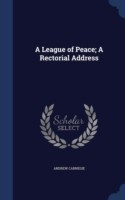 League of Peace; A Rectorial Address