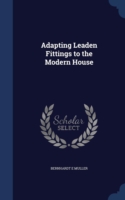 Adapting Leaden Fittings to the Modern House