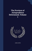 Province of Jurisprudence Determined; Volume 1