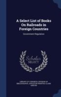 Select List of Books on Railroads in Foreign Countries
