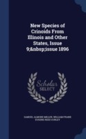 New Species of Crinoids from Illinois and Other States, Issue 9; Issue 1896