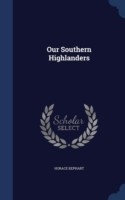 Our Southern Highlanders