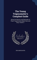 Young Trigonometer's Compleat Guide