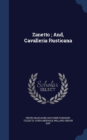 Zanetto; And, Cavalleria Rusticana