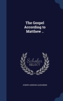 Gospel According to Matthew ..