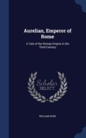 Aurelian, Emperor of Rome