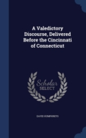 Valedictory Discourse, Delivered Before the Cincinnati of Connecticut