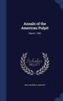Annals of the American Pulpit
