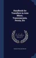 Handbook for Travellers in Asia Minor, Transcaucasia, Persia, Etc
