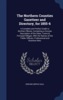 Northern Counties Gazetteer and Directory, for 1855-6