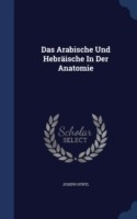 Arabische Und Hebraische in Der Anatomie