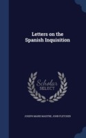 Letters on the Spanish Inquisition