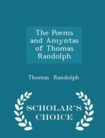 Poems and Amyntas of Thomas Randolph - Scholar's Choice Edition