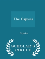 Gipsies - Scholar's Choice Edition