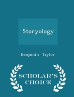 Storyology - Scholar's Choice Edition