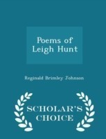 Poems of Leigh Hunt - Scholar's Choice Edition