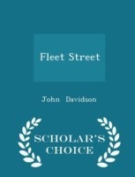 Fleet Street - Scholar's Choice Edition