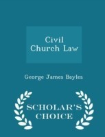 Civil Church Law - Scholar's Choice Edition