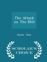 Attack on the Mill - Scholar's Choice Edition