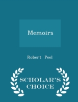 Memoirs - Scholar's Choice Edition