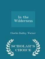 In the Wilderness - Scholar's Choice Edition