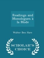 Readings and Monologues a la Mode - Scholar's Choice Edition