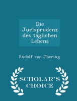 Jurisprudenz Des Taglichen Lebens - Scholar's Choice Edition