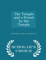 Temple and a Priest to the Temple - Scholar's Choice Edition