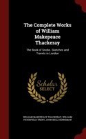 Complete Works of William Makepeace Thackeray