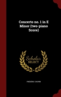 Concerto No. 1 in E Minor (Two-Piano Score)