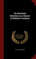 On Germinal Selection as a Source of Definite Variation